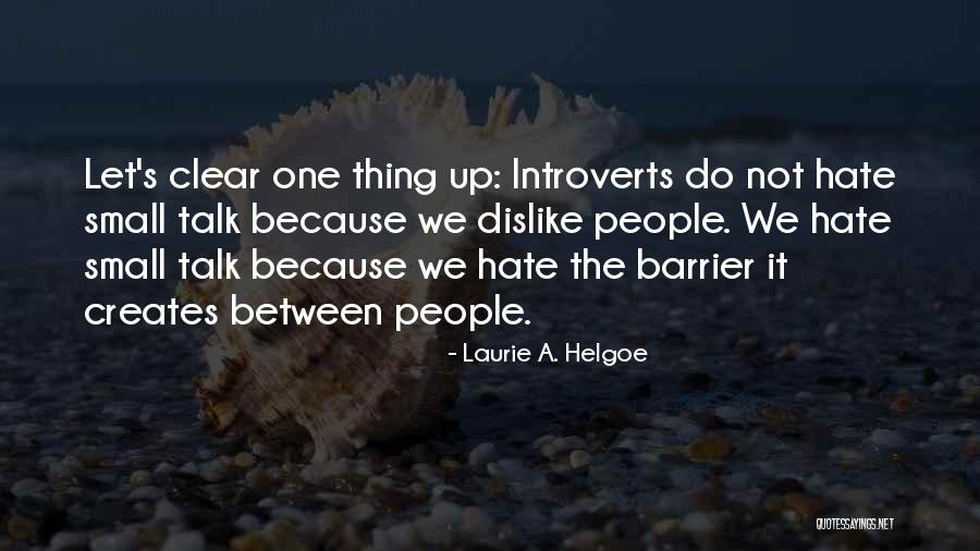 Do Not Let Up Quotes By Laurie A. Helgoe Do Not Let Up Quotes By Laurie A. Helgoe