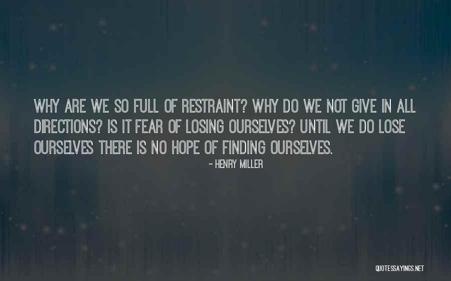 Do Not Lose Hope Quotes By Henry Miller Do Not Lose Hope Quotes By Henry Miller