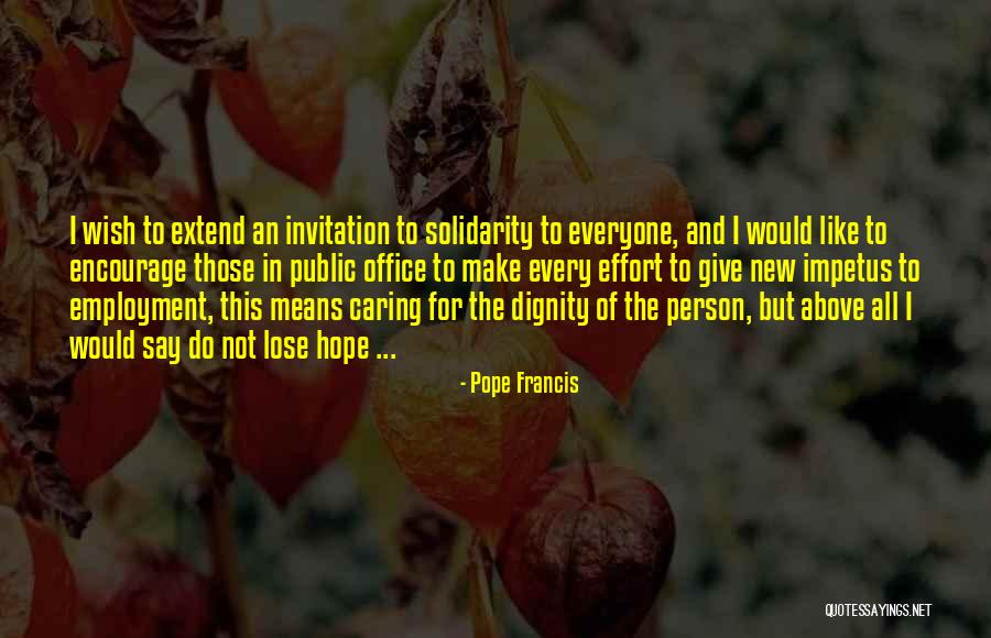 Do Not Lose Hope Quotes By Pope Francis Do Not Lose Hope Quotes By Pope Francis