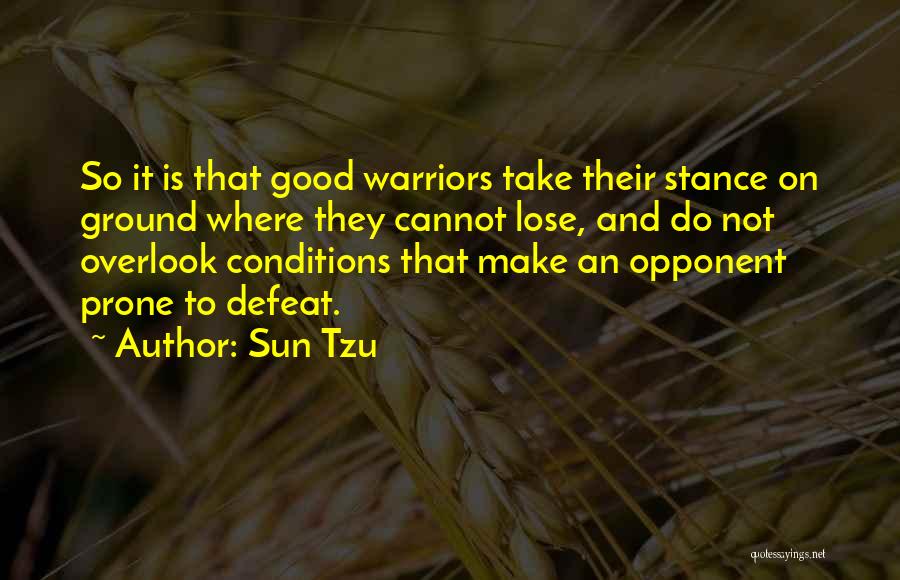 Do Not Overlook Quotes By Sun Tzu