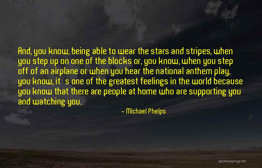 Do Not Play With People's Feelings Quotes By Michael Phelps