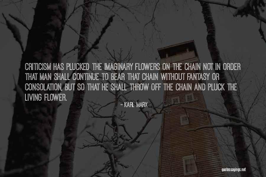 Do Not Pluck Flowers Quotes By Karl Marx Do Not Pluck Flowers Quotes By Karl Marx