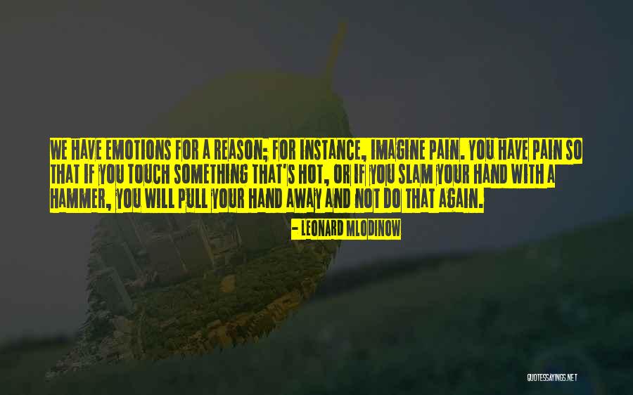 Do Not Pull Quotes By Leonard Mlodinow Do Not Pull Quotes By Leonard Mlodinow