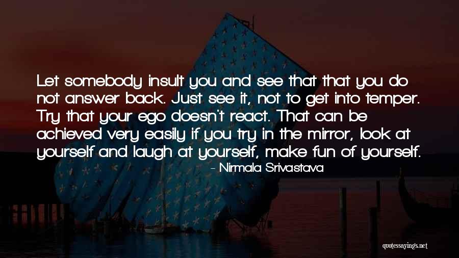 Do Not React Quotes By Nirmala Srivastava Do Not React Quotes By Nirmala Srivastava