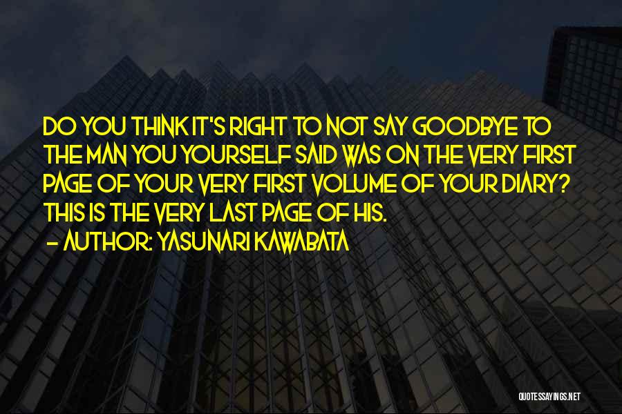 Do Not Say Goodbye Quotes By Yasunari Kawabata