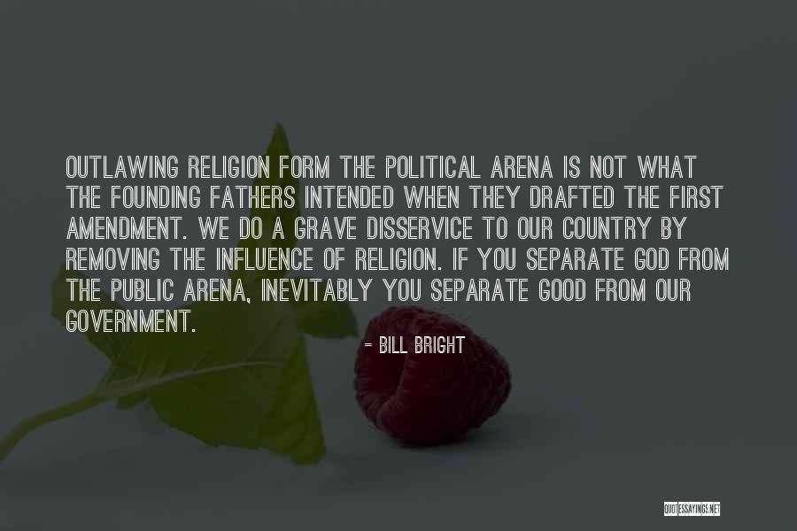 Do Not Separate Quotes By Bill Bright Do Not Separate Quotes By Bill Bright