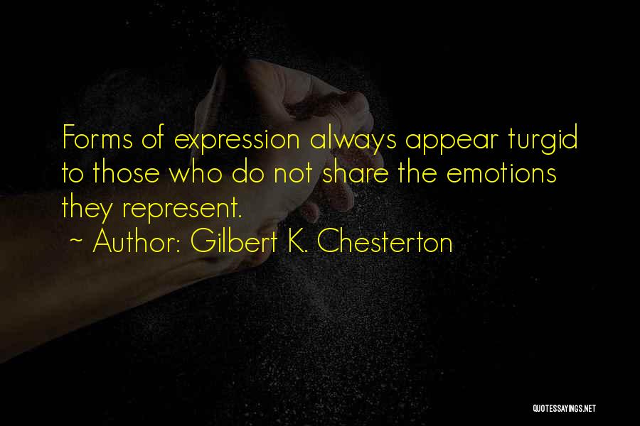 Do Not Share Quotes By Gilbert K. Chesterton