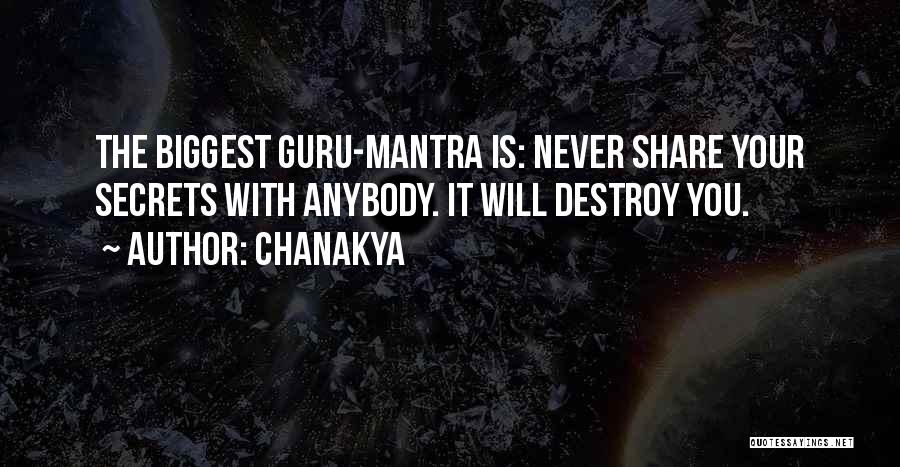 Do Not Share Secrets Quotes By Chanakya