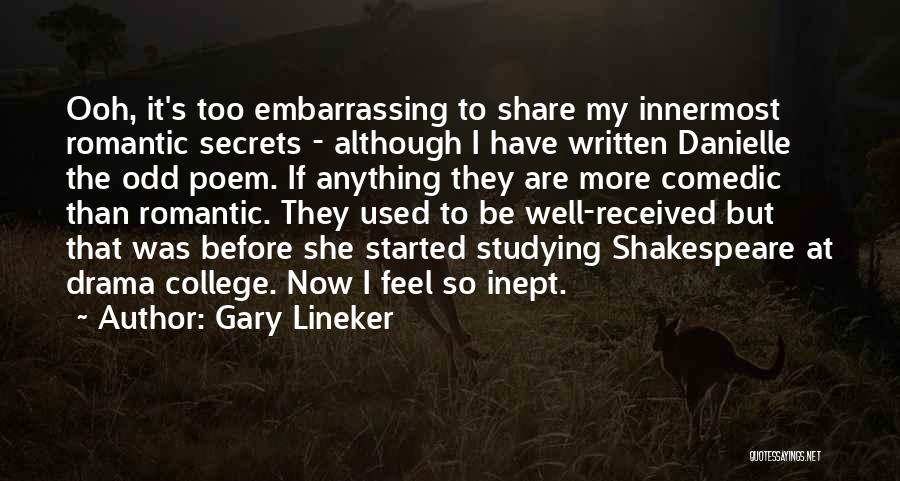 Do Not Share Secrets Quotes By Gary Lineker