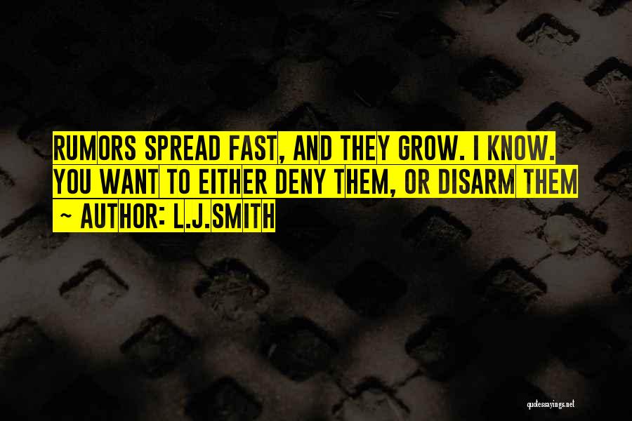 Do Not Spread Rumors Quotes By L.J.Smith