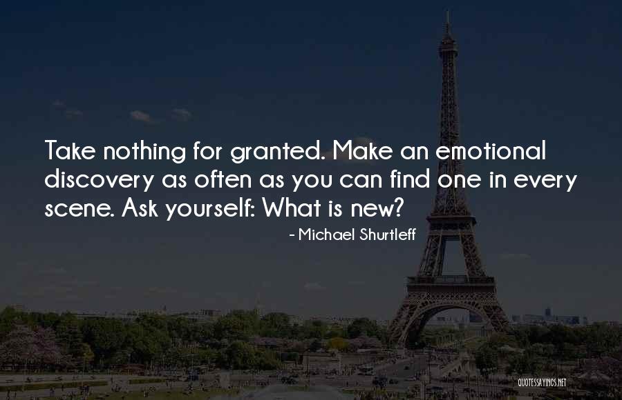 Do Not Take Me Granted Quotes By Michael Shurtleff