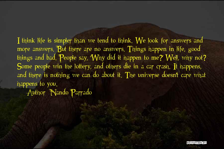 Do Not Think About Others Quotes By Nando Parrado