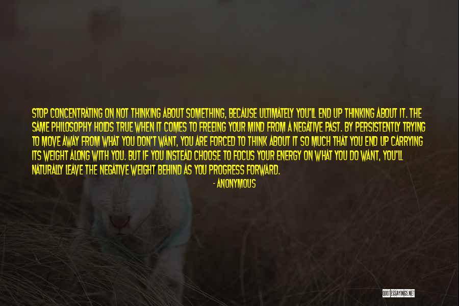 Do Not Think Negative Quotes By Anonymous Do Not Think Negative Quotes By Anonymous