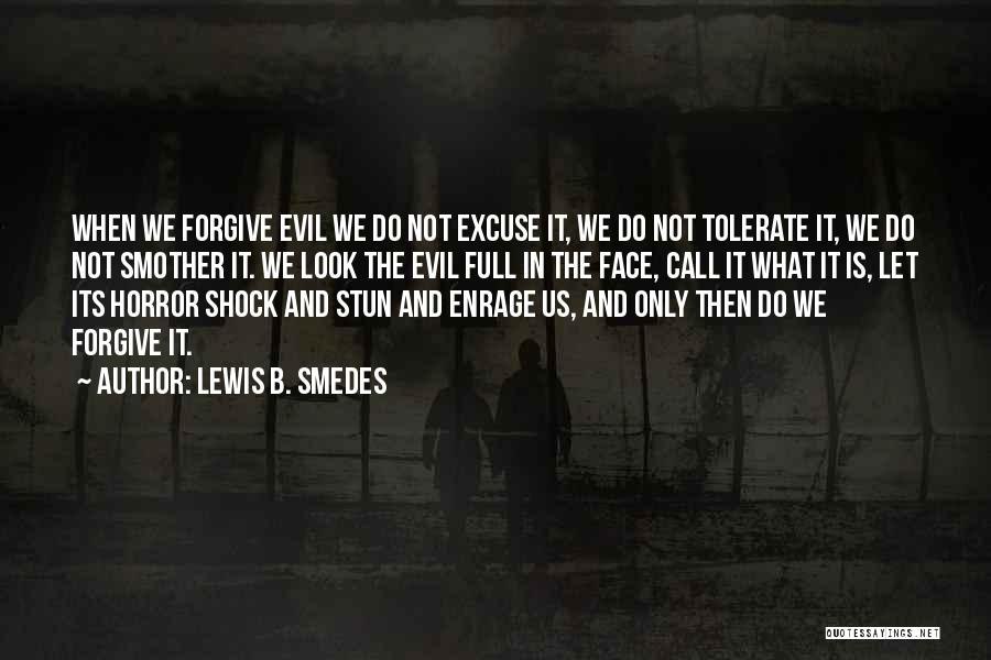 Do Not Tolerate Quotes By Lewis B. Smedes