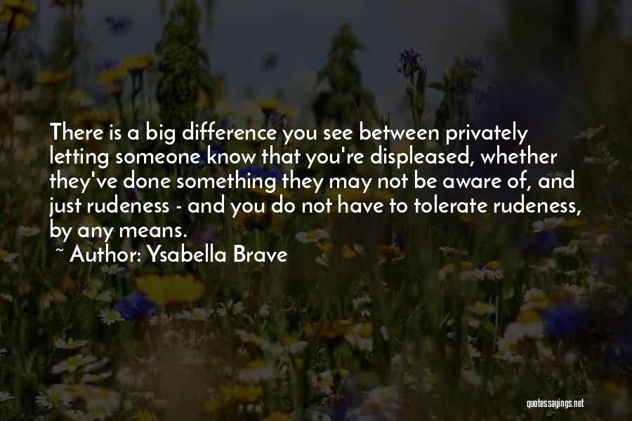 Do Not Tolerate Quotes By Ysabella Brave