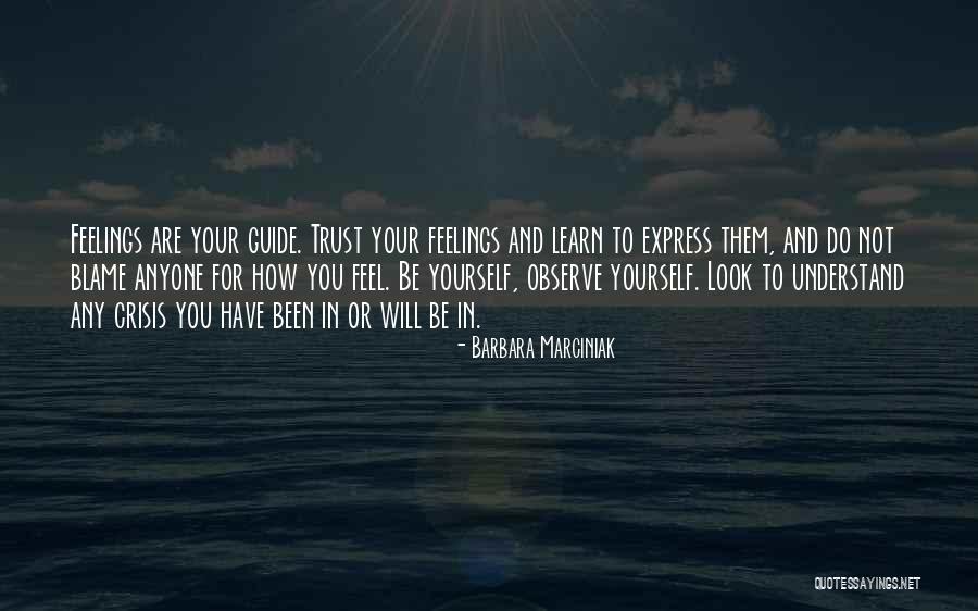Do Not Trust Anyone Quotes By Barbara Marciniak Do Not Trust Anyone Quotes By Barbara Marciniak