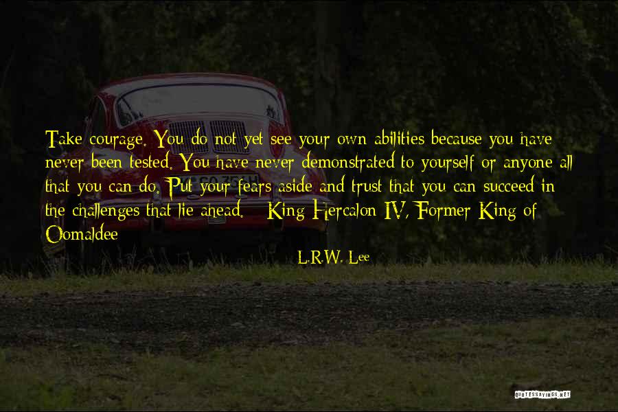 Do Not Trust Anyone Quotes By L.R.W. Lee Do Not Trust Anyone Quotes By L.R.W. Lee