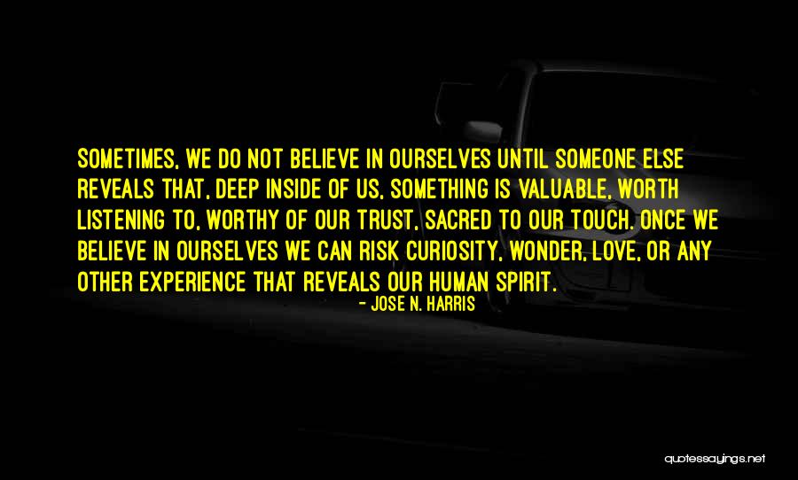 Do Not Trust Love Quotes By Jose N. Harris Do Not Trust Love Quotes By Jose N. Harris