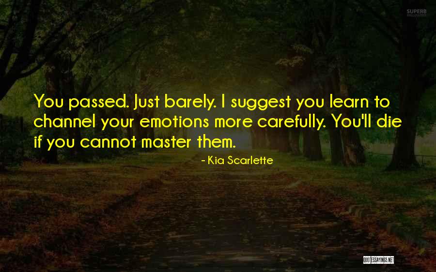 Do Or Die Motivational Quotes By Kia Scarlette