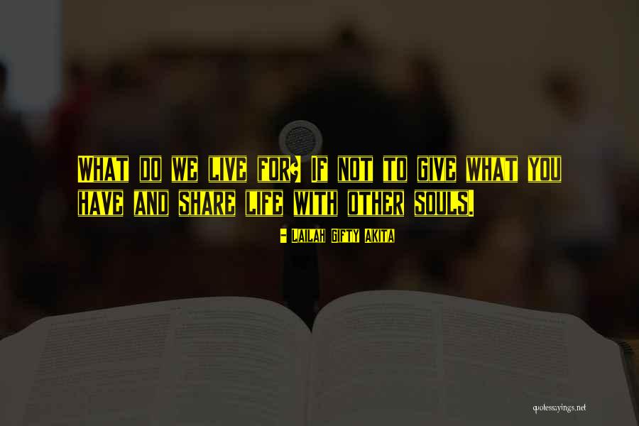 Do Other Quotes By Lailah Gifty Akita Do Other Quotes By Lailah Gifty Akita