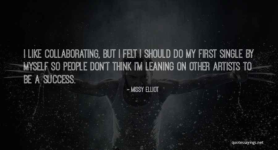 Do Other Quotes By Missy Elliot Do Other Quotes By Missy Elliot