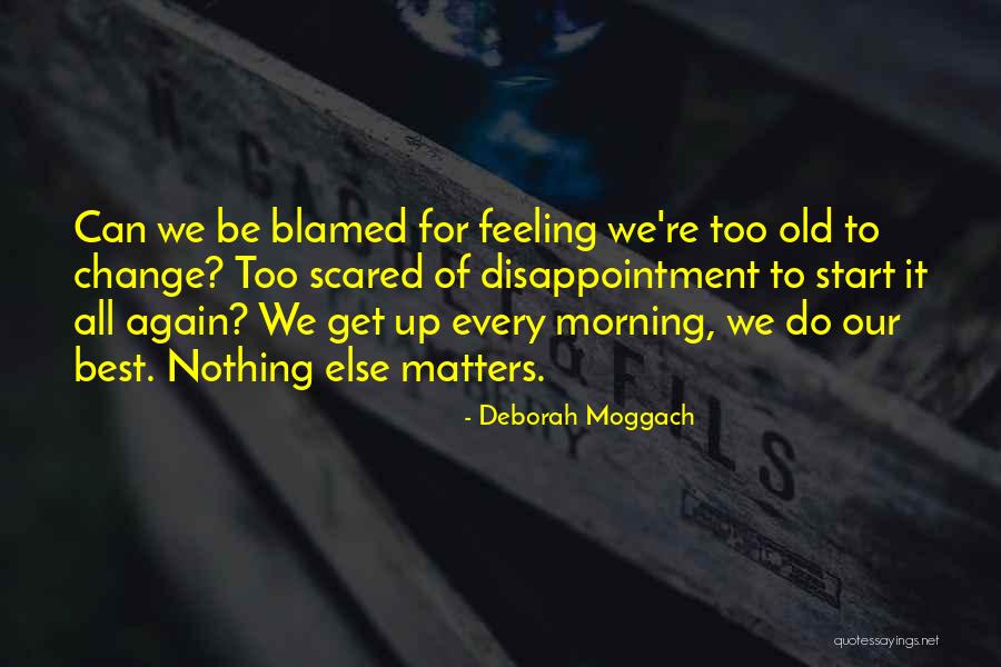 Do Our Best Quotes By Deborah Moggach Do Our Best Quotes By Deborah Moggach