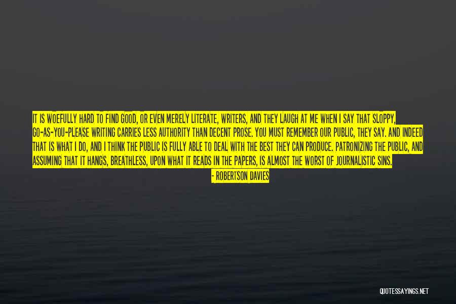Do Our Best Quotes By Robertson Davies Do Our Best Quotes By Robertson Davies