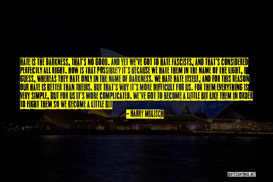 Do Our Bit Quotes By Harry Mulisch Do Our Bit Quotes By Harry Mulisch