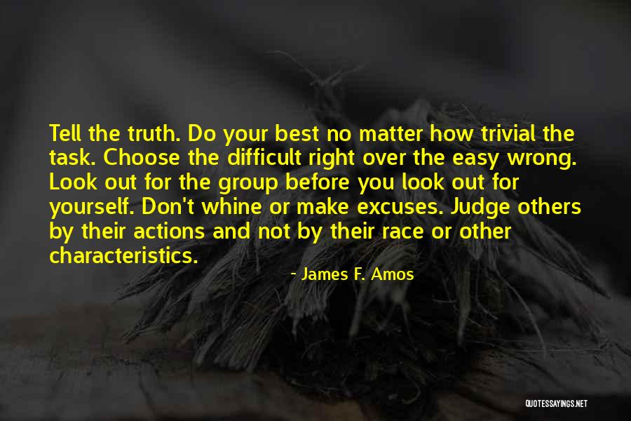 Do Right By Others Quotes By James F. Amos