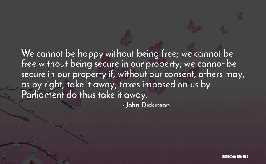 Do Right By Others Quotes By John Dickinson Do Right By Others Quotes By John Dickinson