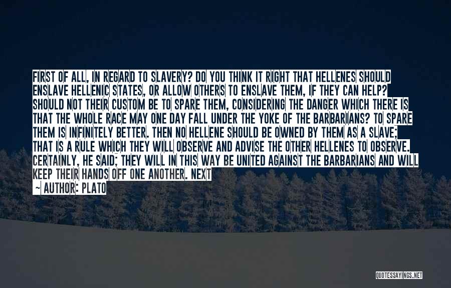 Do Right By Others Quotes By Plato