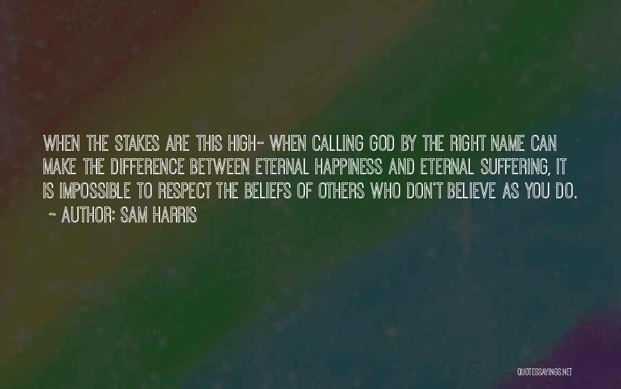 Do Right By Others Quotes By Sam Harris