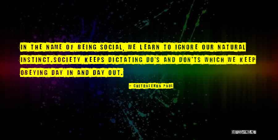 Do S And Don Ts Quotes By Chitralekha Paul Do S And Don Ts Quotes By Chitralekha Paul