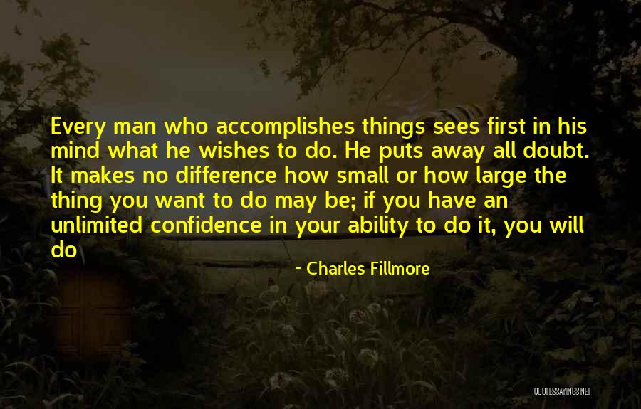Do Small Things Quotes By Charles Fillmore Do Small Things Quotes By Charles Fillmore