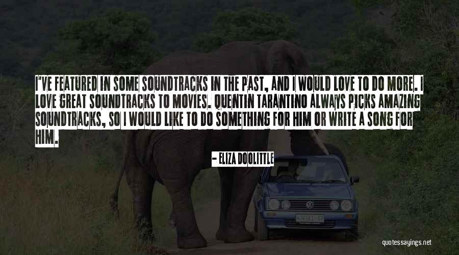 Do Something Amazing Quotes By Eliza Doolittle