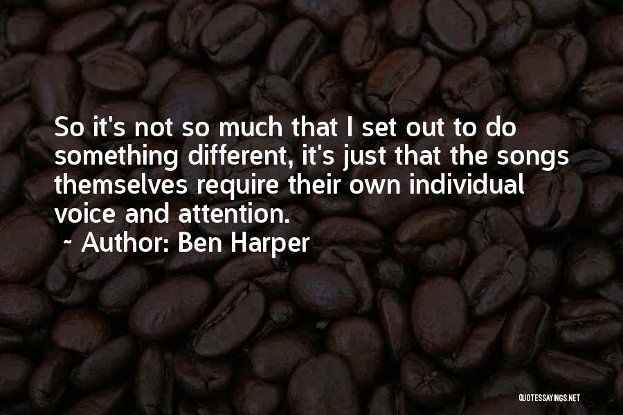 Do Something Different Quotes By Ben Harper