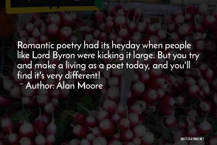 Do Something Different Today Quotes By Alan Moore