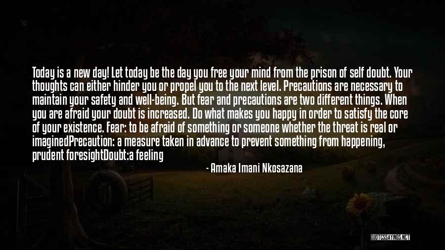 Do Something Different Today Quotes By Amaka Imani Nkosazana