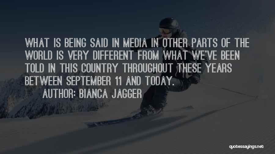 Do Something Different Today Quotes By Bianca Jagger