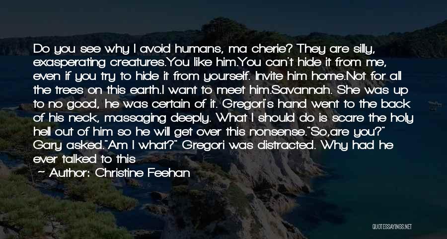 Do Something Good For Yourself Quotes By Christine Feehan