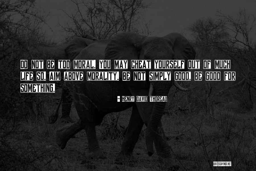 Do Something Good For Yourself Quotes By Henry David Thoreau Do Something Good For Yourself Quotes By Henry David Thoreau