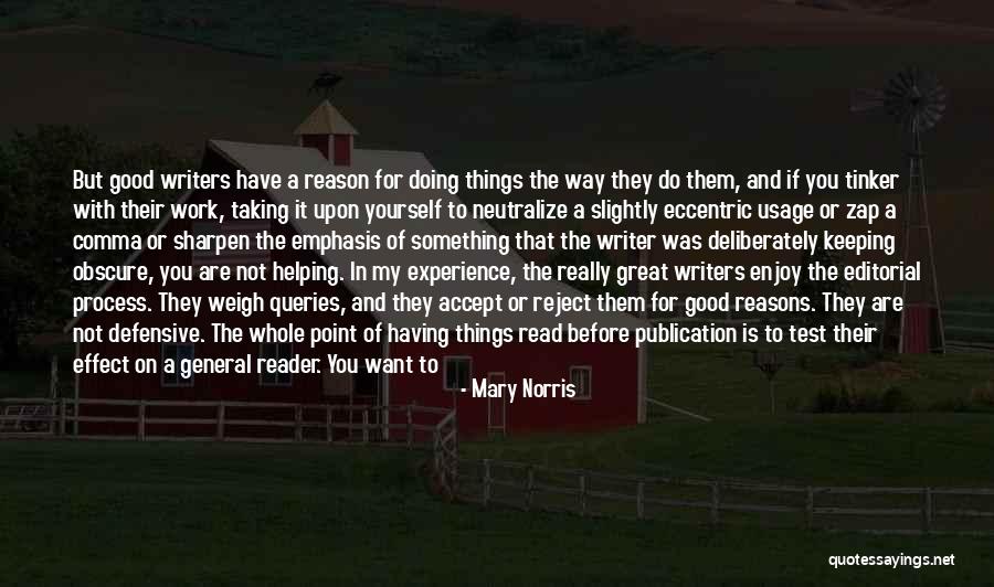 Do Something Good For Yourself Quotes By Mary Norris