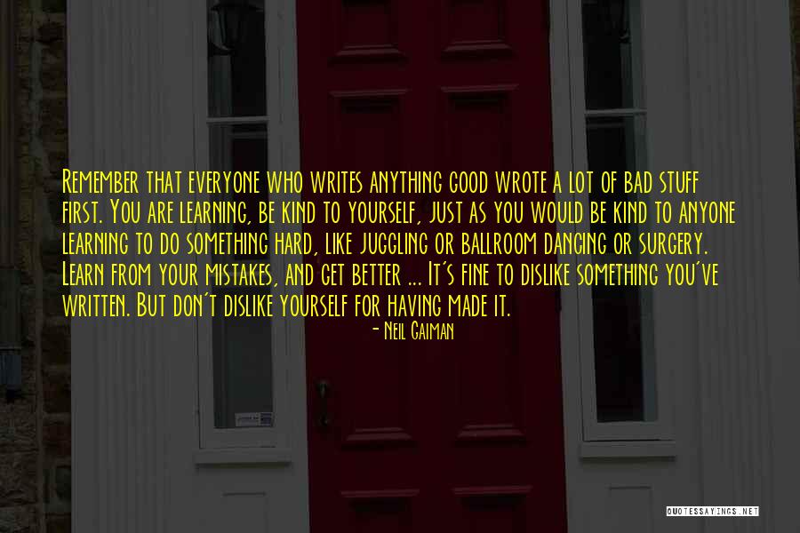 Do Something Good For Yourself Quotes By Neil Gaiman Do Something Good For Yourself Quotes By Neil Gaiman