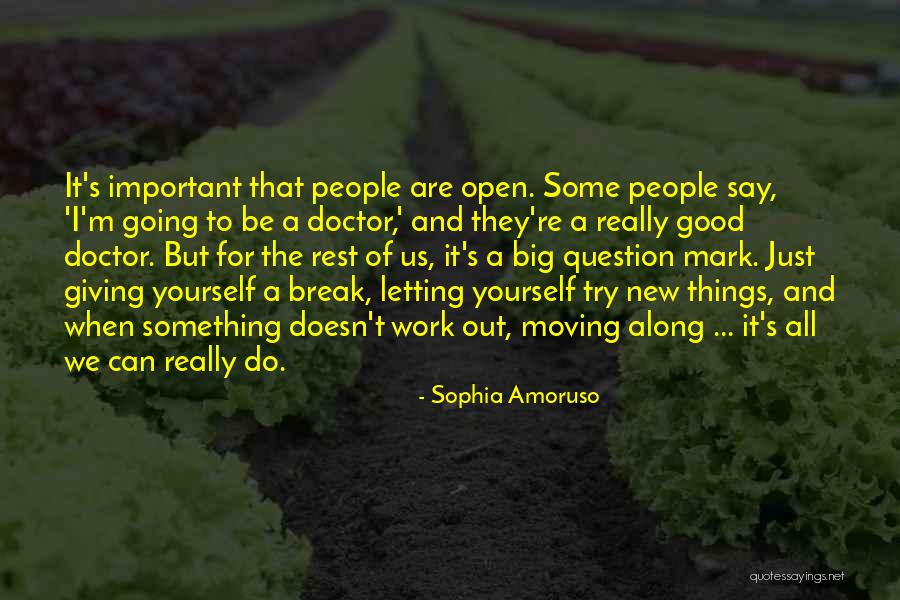 Do Something Good For Yourself Quotes By Sophia Amoruso