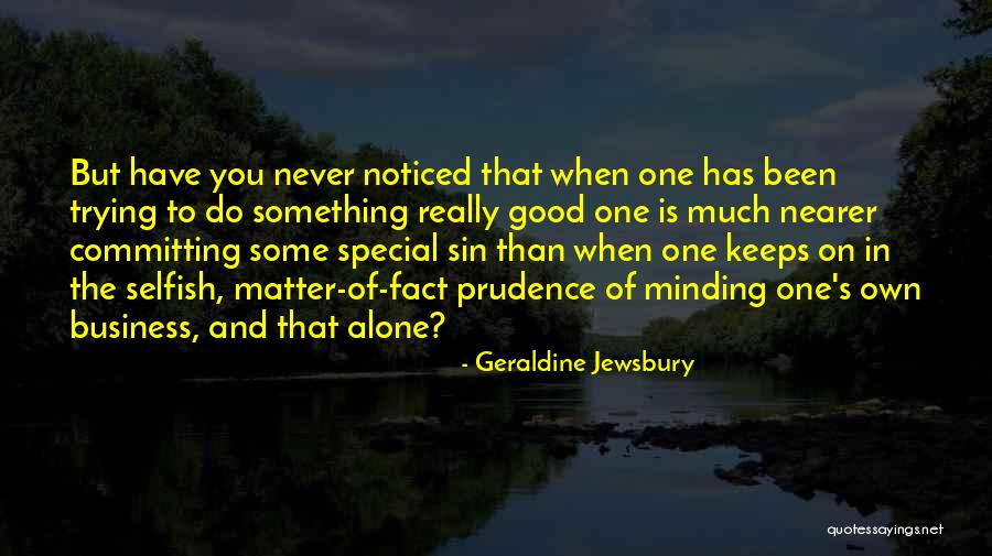 Do Something Good Quotes By Geraldine Jewsbury