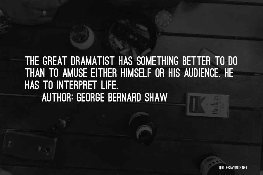 Do Something Great Quotes By George Bernard Shaw