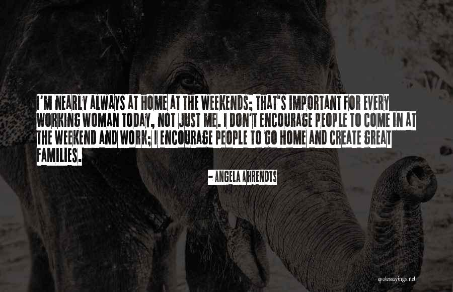 Do Something Great Today Quotes By Angela Ahrendts Do Something Great Today Quotes By Angela Ahrendts