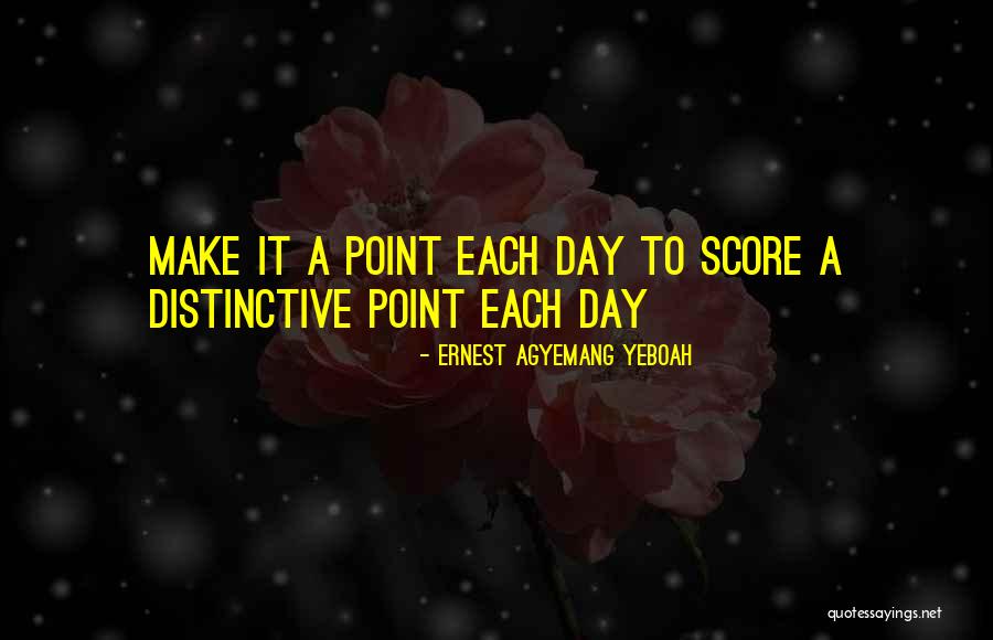 Do Something Great Today Quotes By Ernest Agyemang Yeboah Do Something Great Today Quotes By Ernest Agyemang Yeboah