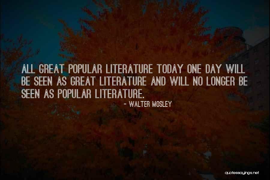 Do Something Great Today Quotes By Walter Mosley Do Something Great Today Quotes By Walter Mosley