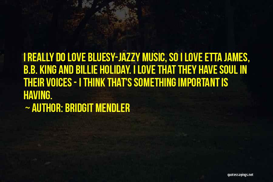 Do Something Important Quotes By Bridgit Mendler